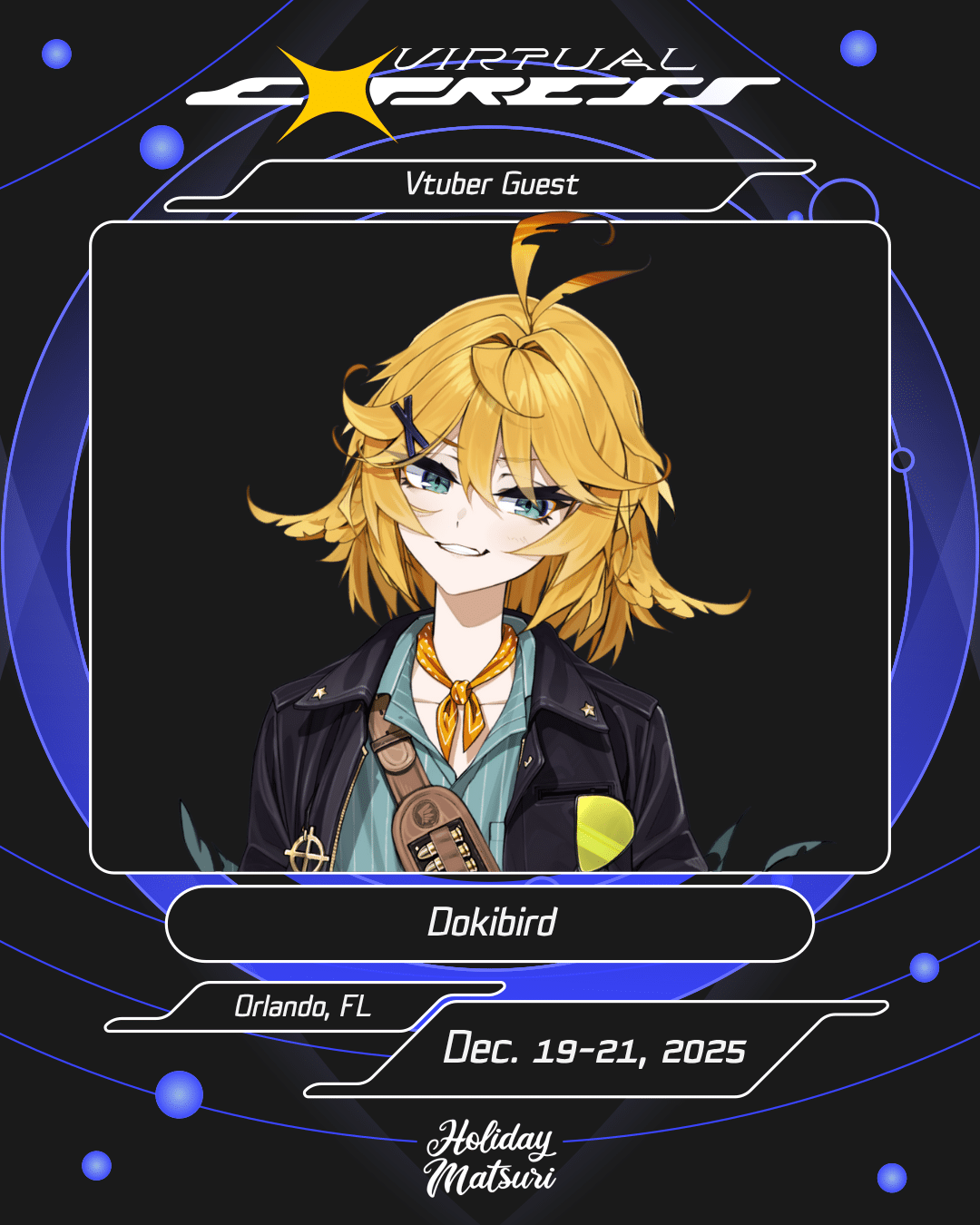 Dokibird | Holiday Matsuri 2025 Anime Convention